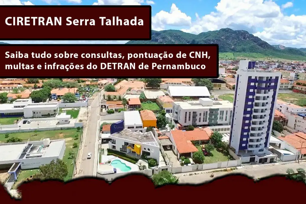 a cidade de Serra Talhada conta com a 19ª Circunscrição Regional de Trânsito (CIRETRAN).